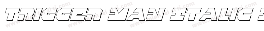 Trigger Man Italic I字体转换